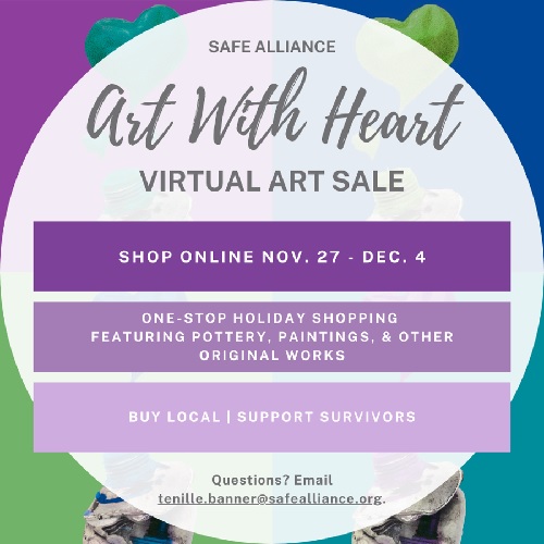 November 2020_EVENT NEWS | Safe Alliance – Art with Heart – Virtual Art Show | November 27 – December&nbsp;4